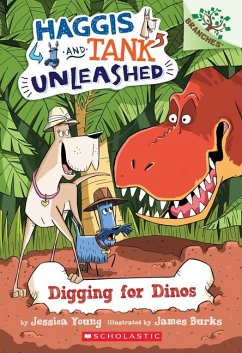 Digging for Dinos: A Branches Book (Haggis and Tank Unleashed #2) - Young, Jessica