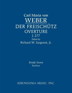 Der Freischutz Overture, J.277 - Weber, Carl Maria Von