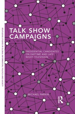 Talk Show Campaigns - Parkin, Michael