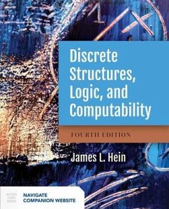 Discrete Structures, Logic, And Computability - Hein, James L.