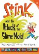 Stink and the Attack of the Slime Mold - Bild 1