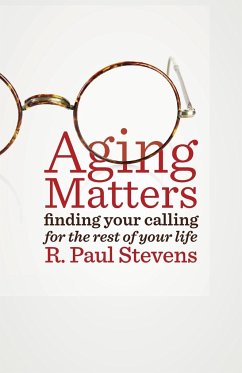 Aging Matters - Stevens, R Paul