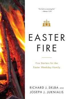 Easter Fire - Sklba, Richard J; Juknialis, Joseph