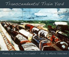 Transcendental Train Yard: A Collaborative Suite of Serigraphs - Cantú, Norma E.; Sánchez, Marta