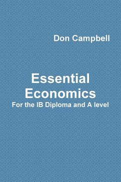 Essential Economics For the IB Diploma and A level - Campbell, Don