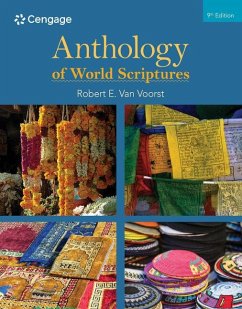 Anthology of World Scriptures - Van Voorst, Robert (Western Theological Seminary, Holland, Michigan)