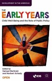 The Early Years: Child Well-Being and the Role of Public Policy