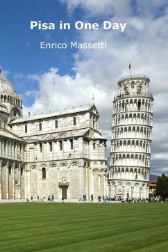 Pisa in One Day - Massetti, Enrico