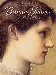 Burne-Jones: 262 Colour Plates (eBook, ePUB) - Kiroff, Blagoy; Tsaneva, Maria