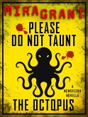Please Do Not Taunt the Octopus (eBook, ePUB) Please Do Not Taunt the Octopus (eBook, ePUB)