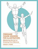 Freehand Figure Drawing for Illustrators (eBook, ePUB)