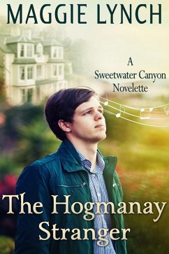 The Hogmanay Stranger (Sweetwater Canyon) (eBook, ePUB) - Lynch, Maggie