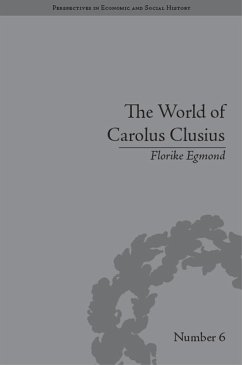 The World of Carolus Clusius (eBook, PDF) - Egmond, Florike