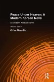 Peace Under Heaven: A Modern Korean Novel (eBook, ePUB)