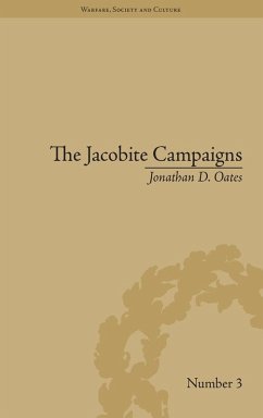The Jacobite Campaigns (eBook, PDF) - Oates, Jonathan D