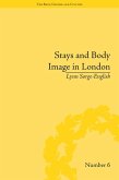 Stays and Body Image in London (eBook, PDF)