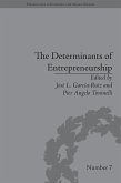 The Determinants of Entrepreneurship (eBook, PDF)