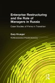 Enterprise Restructuring and the Role of Managers in Russia (eBook, ePUB)