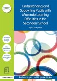 Understanding and Supporting Pupils with Moderate Learning Difficulties in the Secondary School (eBook, PDF)