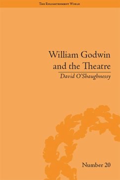 William Godwin and the Theatre (eBook, ePUB) - O'Shaughnessy, David