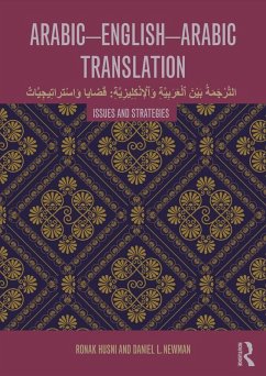 Arabic-English-Arabic-English Translation (eBook, ePUB) - Husni, Ronak; Newman, Daniel L.