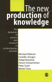 The New Production of Knowledge (eBook, ePUB) The New Production of Knowledge (eBook, ePUB)