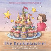 Mattie se magiese diere-droomwêreld #2: Die Koekiekasteel (eBook, PDF)