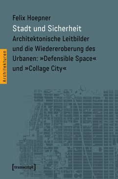 Stadt und Sicherheit (eBook, PDF) - Hoepner, Felix Sebastian