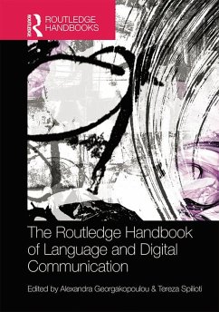 The Routledge Handbook of Language and Digital Communication (eBook, ePUB)