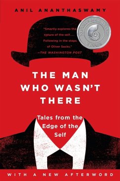 The Man Who Wasn't There (eBook, ePUB) - Ananthaswamy, Anil