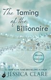 The Taming Of The Billionaire: Billionaires And Bridesmaids 2 (eBook, ePUB)