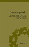 Gambling on the American Dream (eBook, ePUB) Gambling on the American Dream (eBook, ePUB)