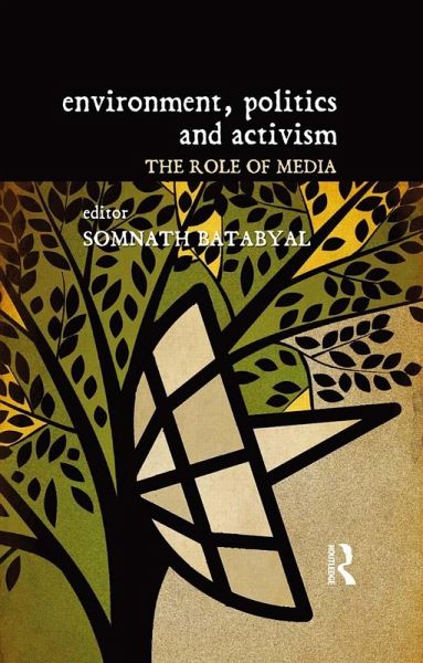 Environment, Politics and Activism (eBook, PDF) Environment, Politics and Activism (eBook, PDF)