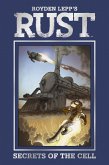 Rust Vol. 2: Secrets in the Cell (eBook, ePUB)