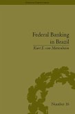 Federal Banking in Brazil (eBook, PDF)