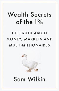 Wealth Secrets of the 1% (eBook, ePUB) - Wilkin, Sam