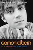 Damon Albarn - Blur, Gorillaz and Other Fables (eBook, ePUB)