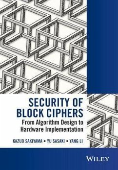Security of Block Ciphers (eBook, ePUB) - Sakiyama, Kazuo; Sasaki, Yu; Li, Yang
