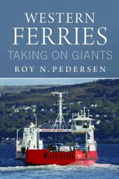 Western Ferries (eBook, ePUB) - Pedersen, Roy