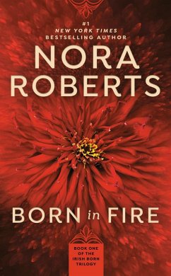 Born in Fire (eBook, ePUB) - Roberts, Nora