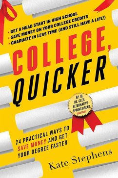 College, Quicker (eBook, ePUB) - Stephens, Kate College, Quicker (eBook, ePUB) - Stephens, Kate