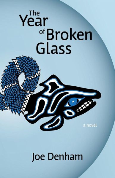 The Year of Broken Glass (eBook, ePUB) The Year of Broken Glass (eBook, ePUB)