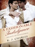 A Fashionable Indulgence (eBook, ePUB)
