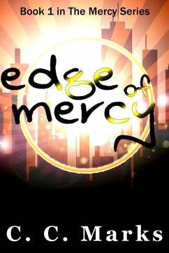 Edge of Mercy (The Mercy Series, #1) (eBook, ePUB) Cover Edge of Mercy (The Mercy Series, #1) (eBook, ePUB)