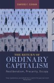 The Return of Ordinary Capitalism (eBook, PDF)