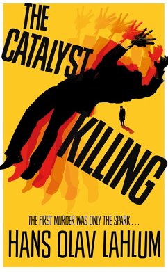 The Catalyst Killing (eBook, ePUB) - Olav Lahlum, Hans