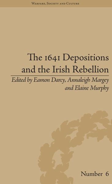 The 1641 Depositions and the Irish Rebellion (eBook, ePUB)