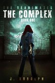 Complex (The Reanimates Book 1) (eBook, PDF)