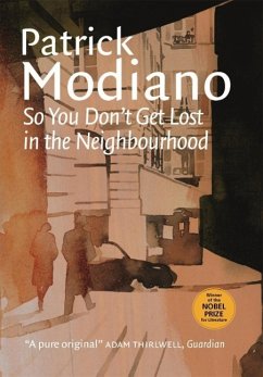 So You Don't Get Lost in the Neighbourhood (eBook, ePUB) - Modiano, Patrick