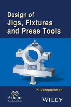 Design of Jigs, Fixtures and Press Tools (eBook, PDF) - Venkataraman, K.